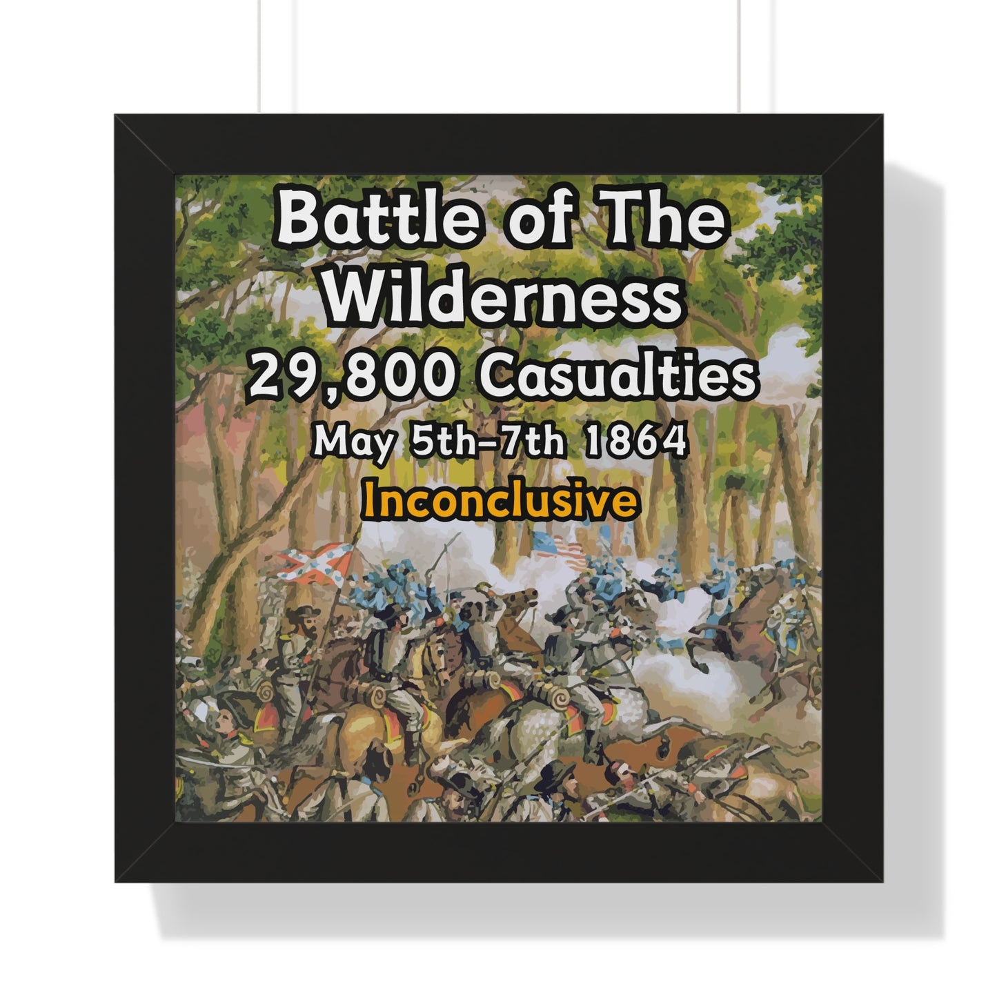 Historical Battle of The Wilderness Framed Poster