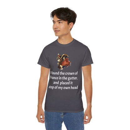 Napoleon Bonaparte Crown of France Quote T-Shirt