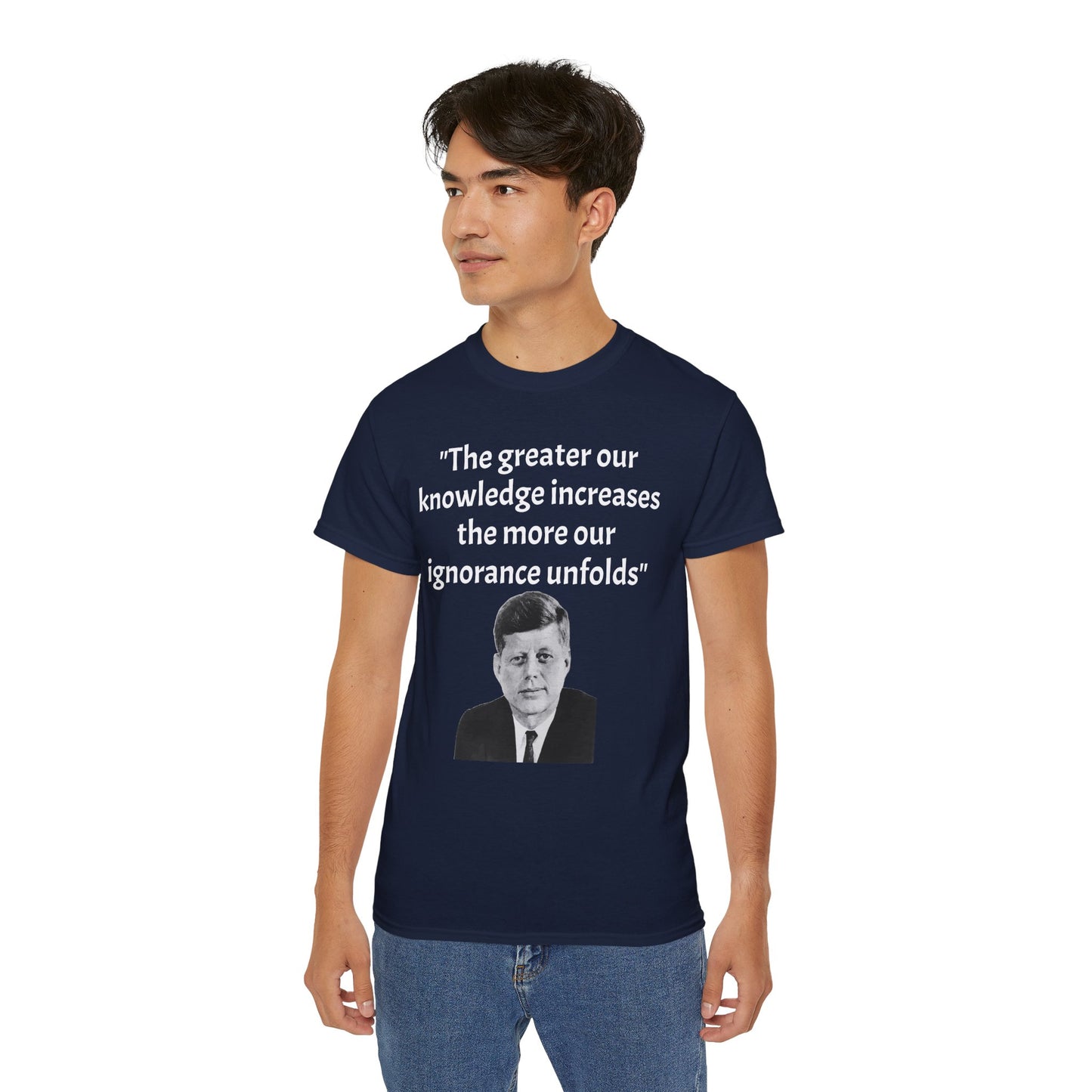 John F. Kennedy Quote T-Shirt