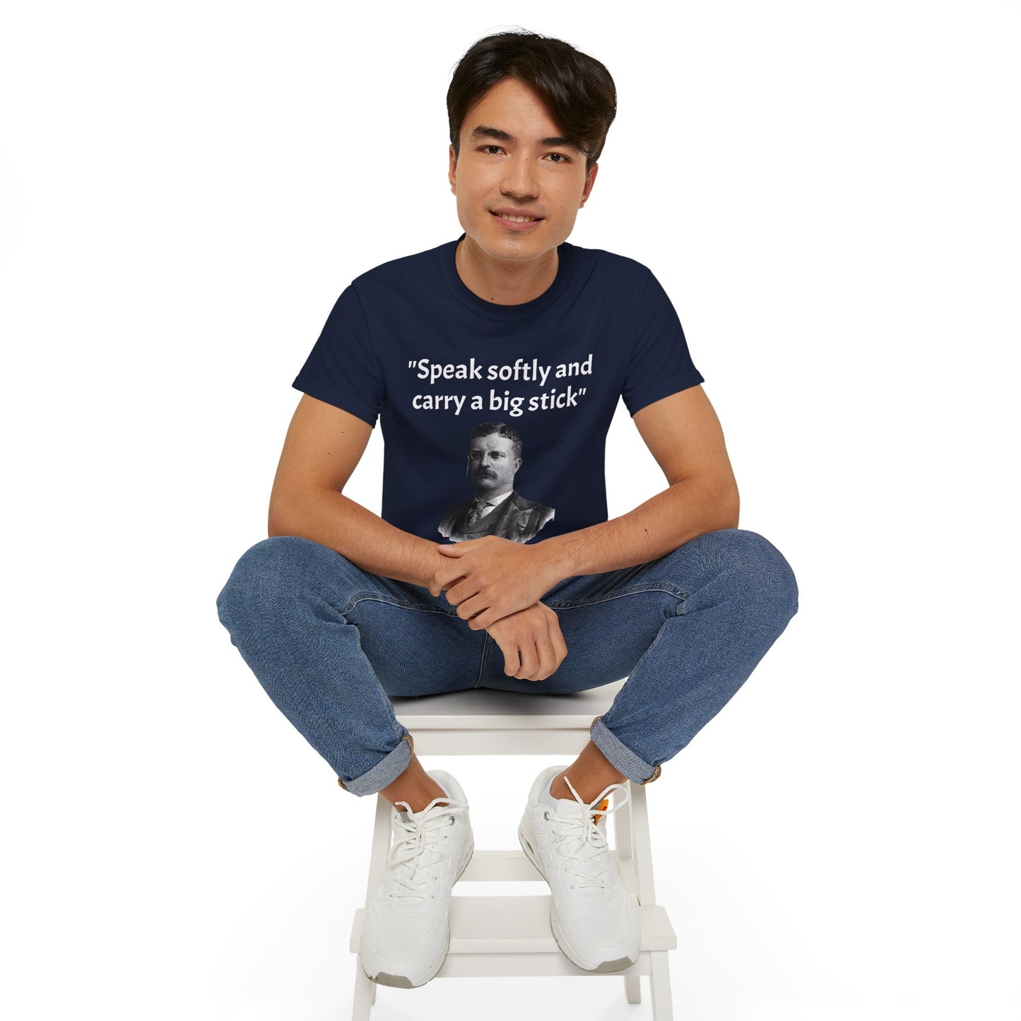 Theodore Roosevelt "Speak Softly and Carry a Big Stick" T-Shirt