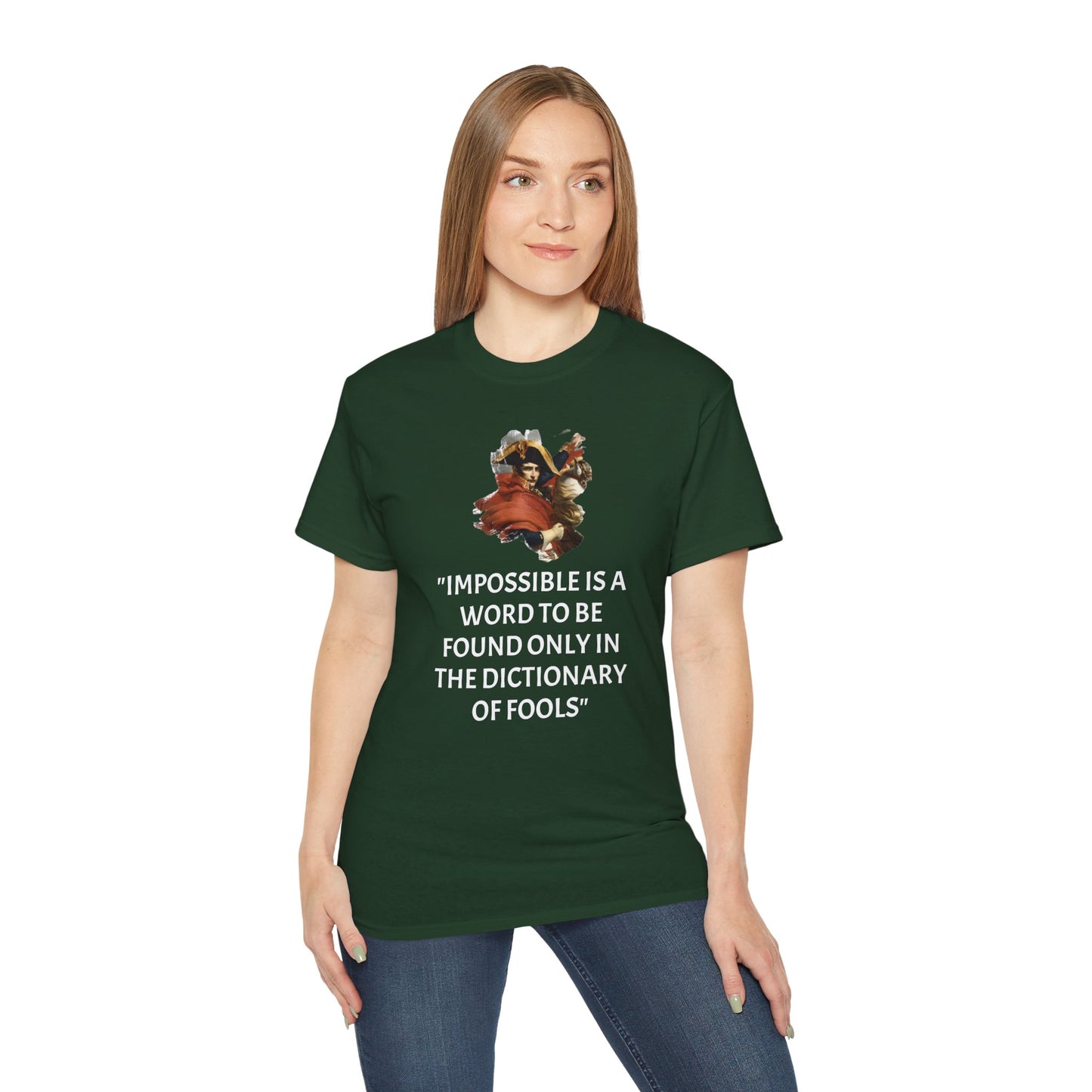 Napoleon Bonaparte Quote Unisex Ultra Cotton Shirt