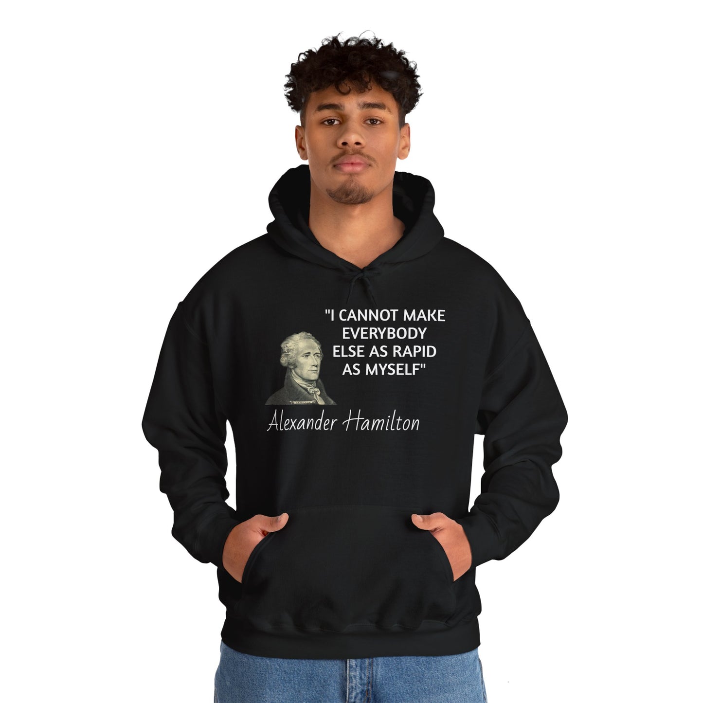 Alexander Hamilton Quote Hoodie