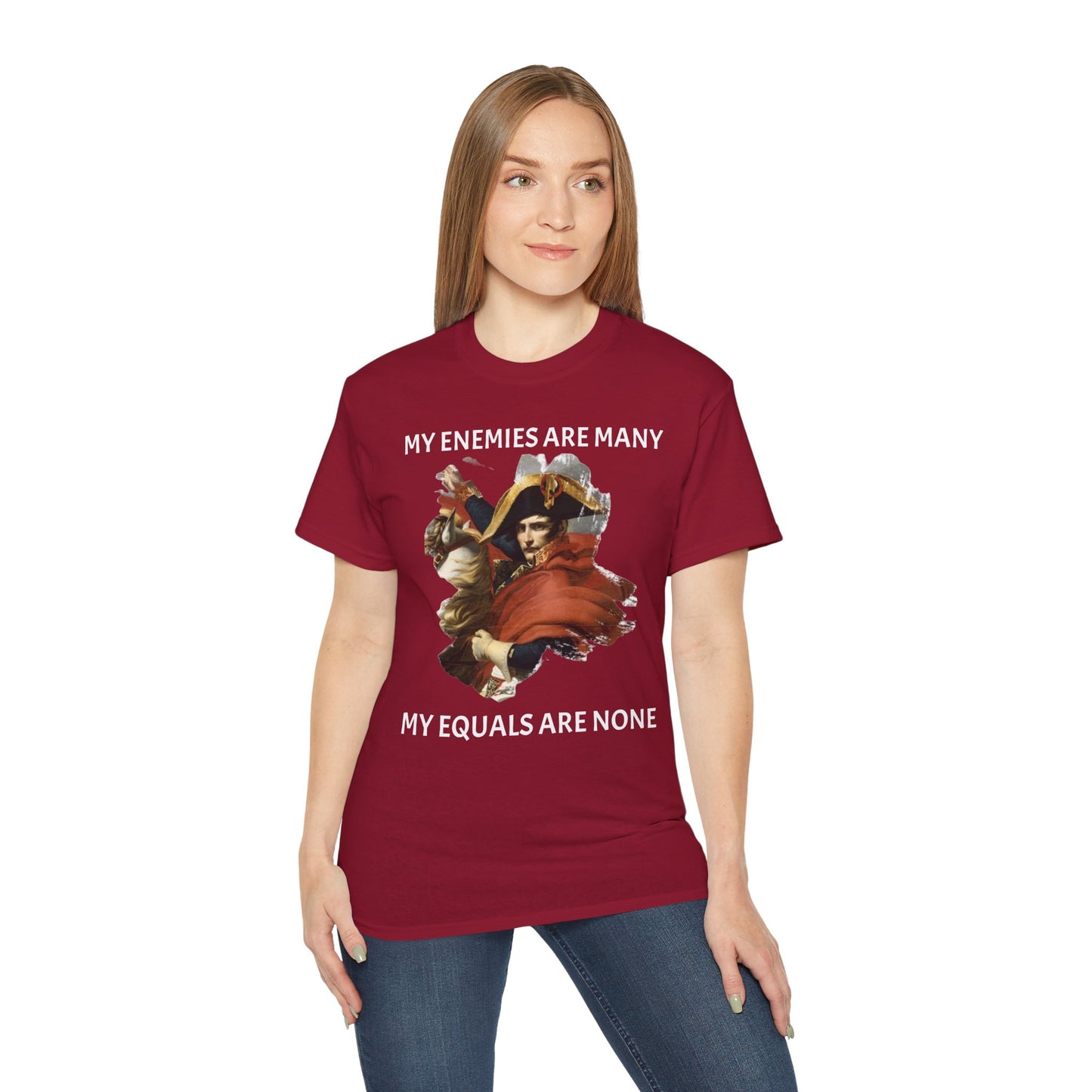 Napoleon Bonaparte My Enemies Unisex Ultra Cotton Shirt