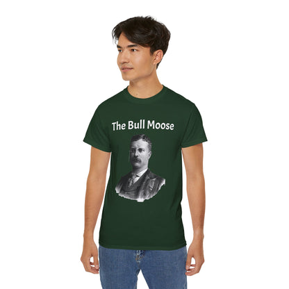 Theodore Roosevelt "The Bull Moose" Unisex Ultra Cotton Shirt