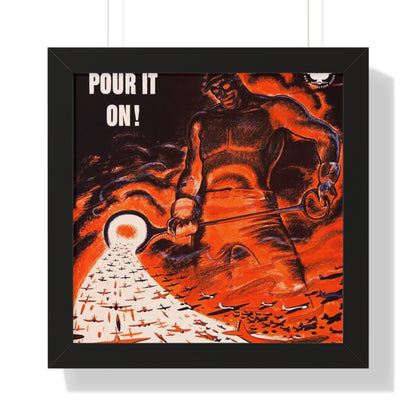 Pour it on Framed Poster