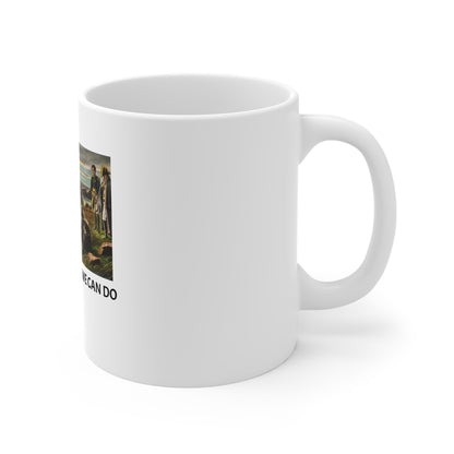 Napoleon Bonaparte "There Is Nothing We Can Do" Mug