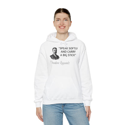 Theodore Roosevelt Quote Hoodie