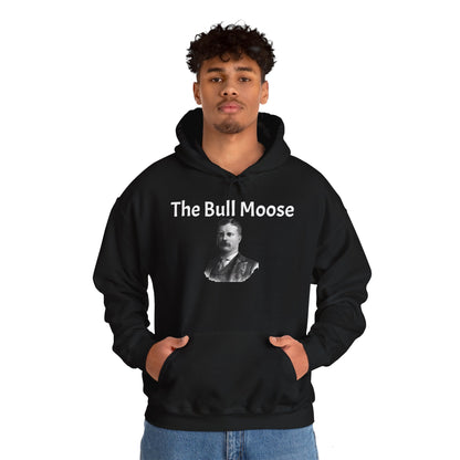 Theodore Roosevelt The Bull Moose Hoodie