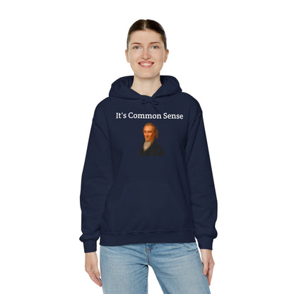 It's Common Sense Hoodie