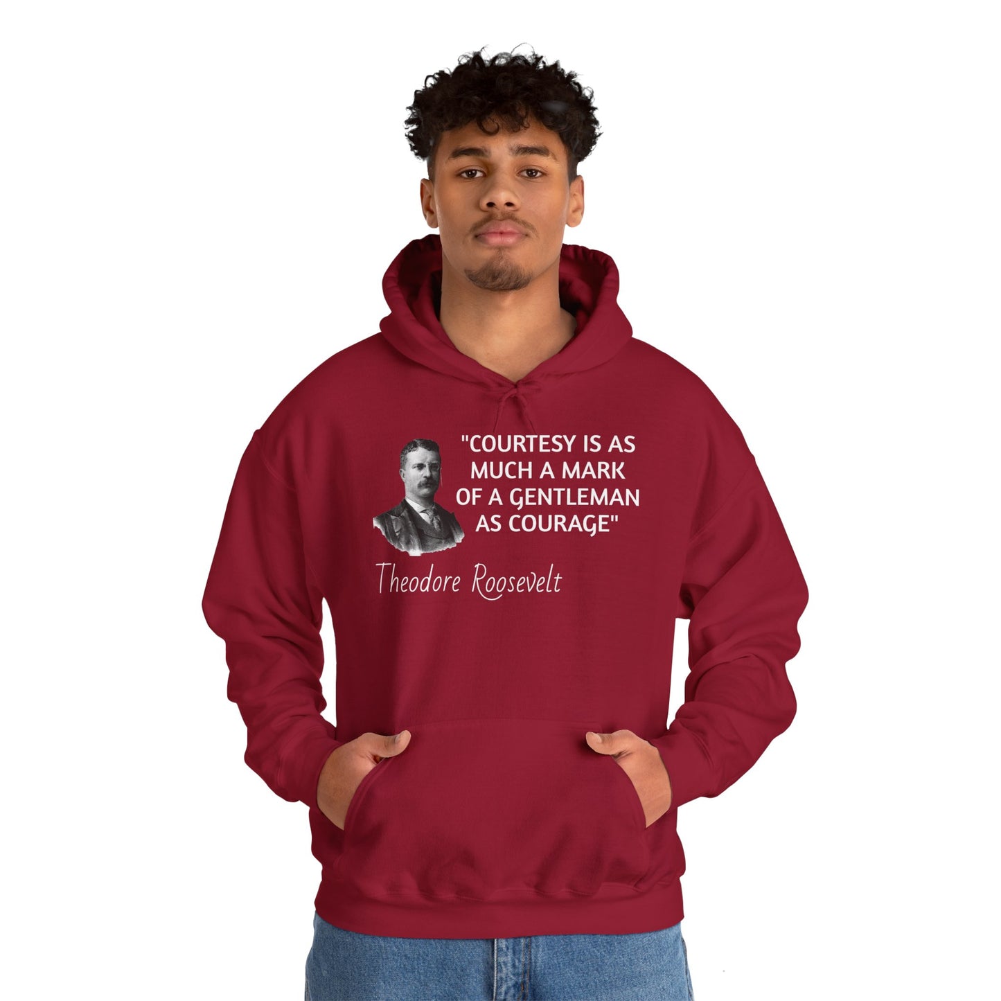 Theodore Roosevelt Quote Hoodie