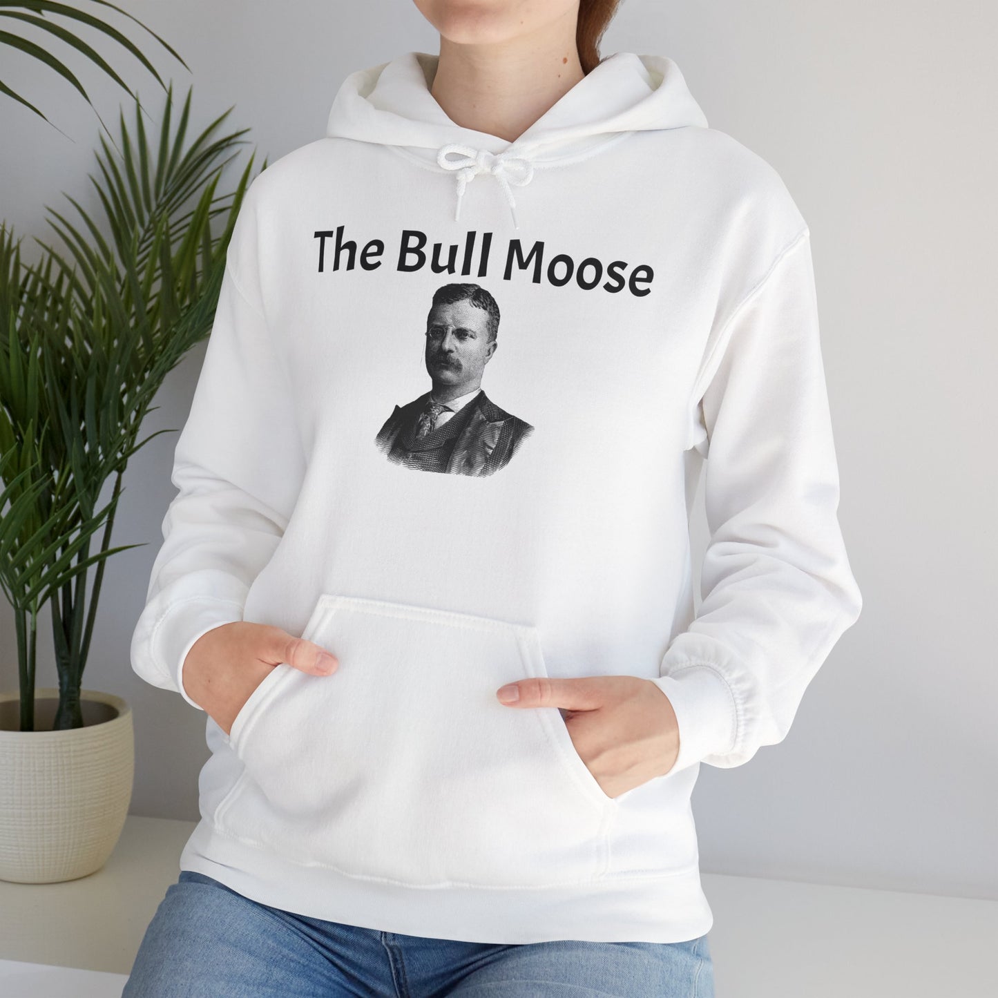 Theodore Roosevelt The Bull Moose Hoodie