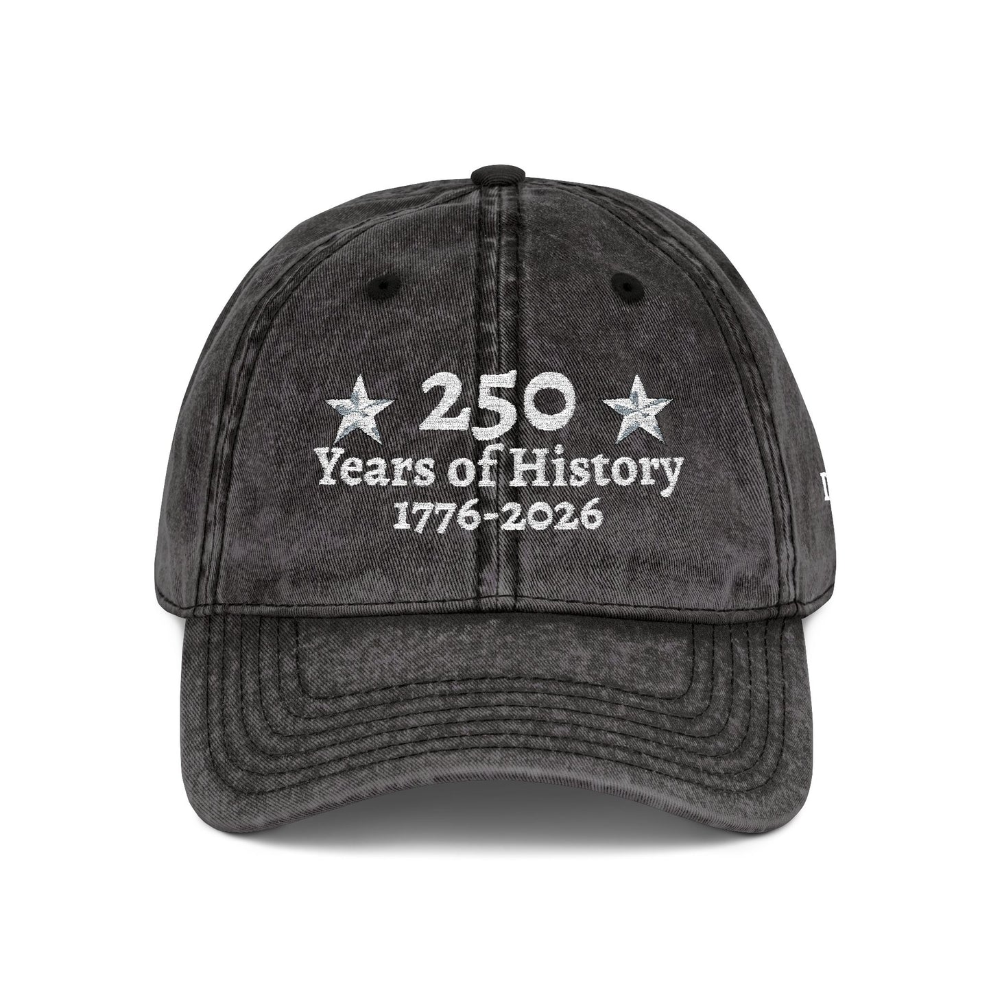250 Years of History 1776-2026  Embroidered Vintage Hat