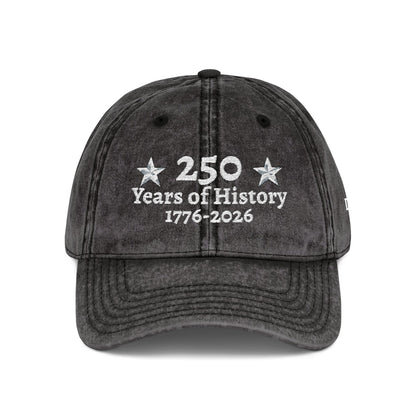 250 Years of History 1776-2026  Embroidered Vintage Hat