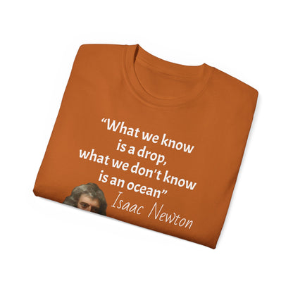 Isaac Newton Quote T-Shirt