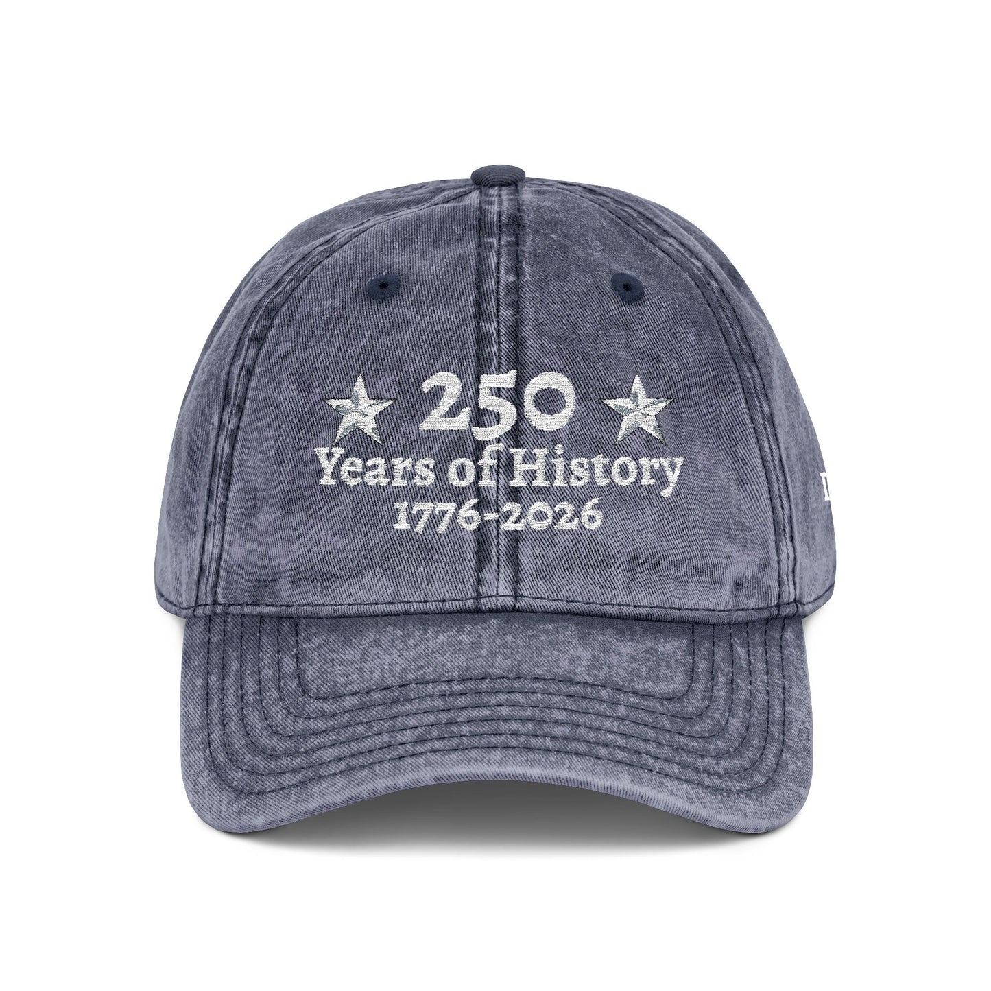 250 Years of History 1776-2026  Embroidered Vintage Hat