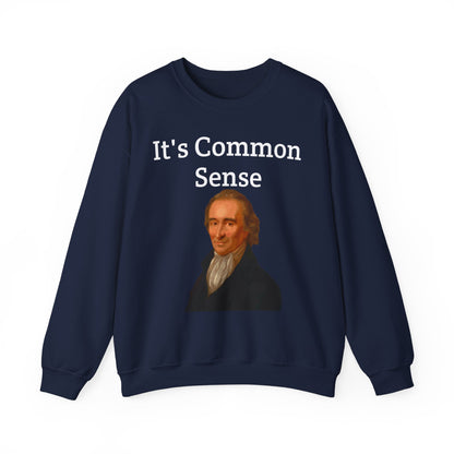 It's Common Sense Sweatshirt