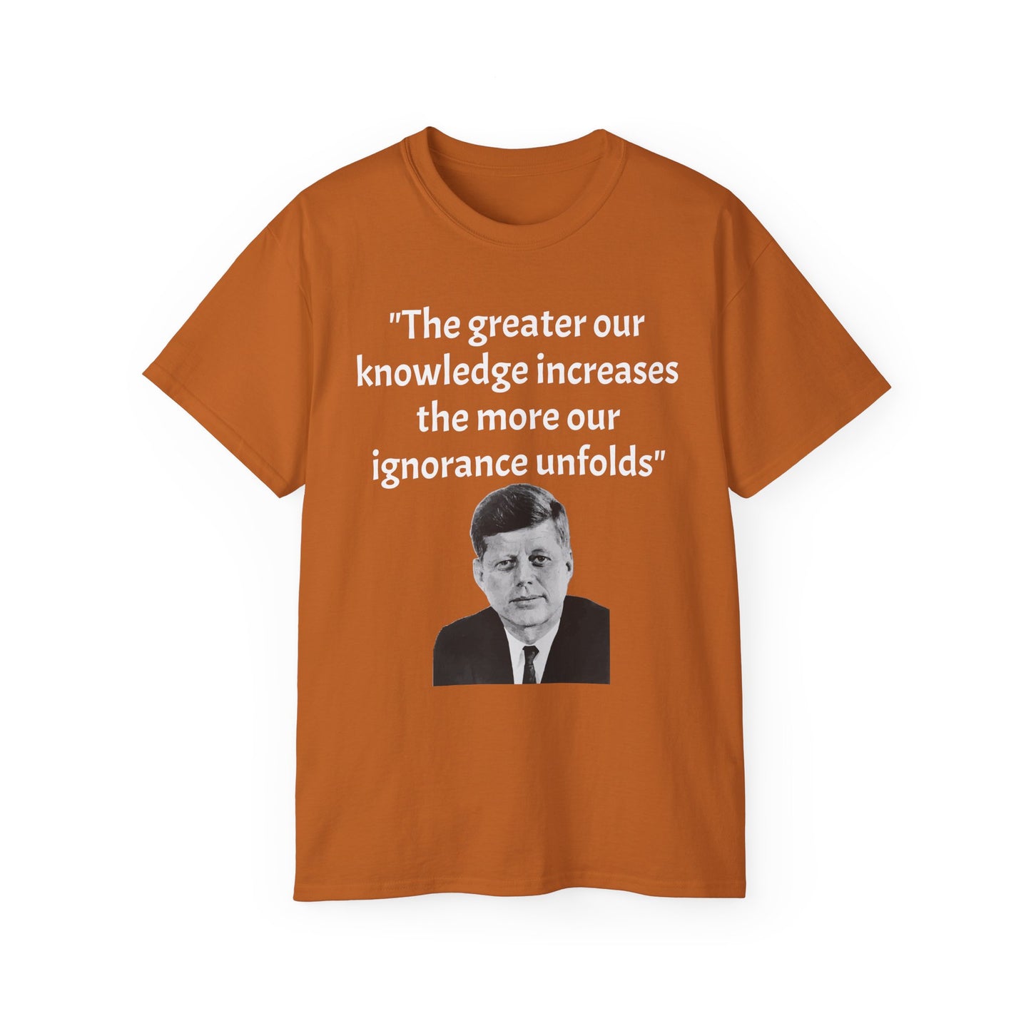 John F. Kennedy Quote T-Shirt