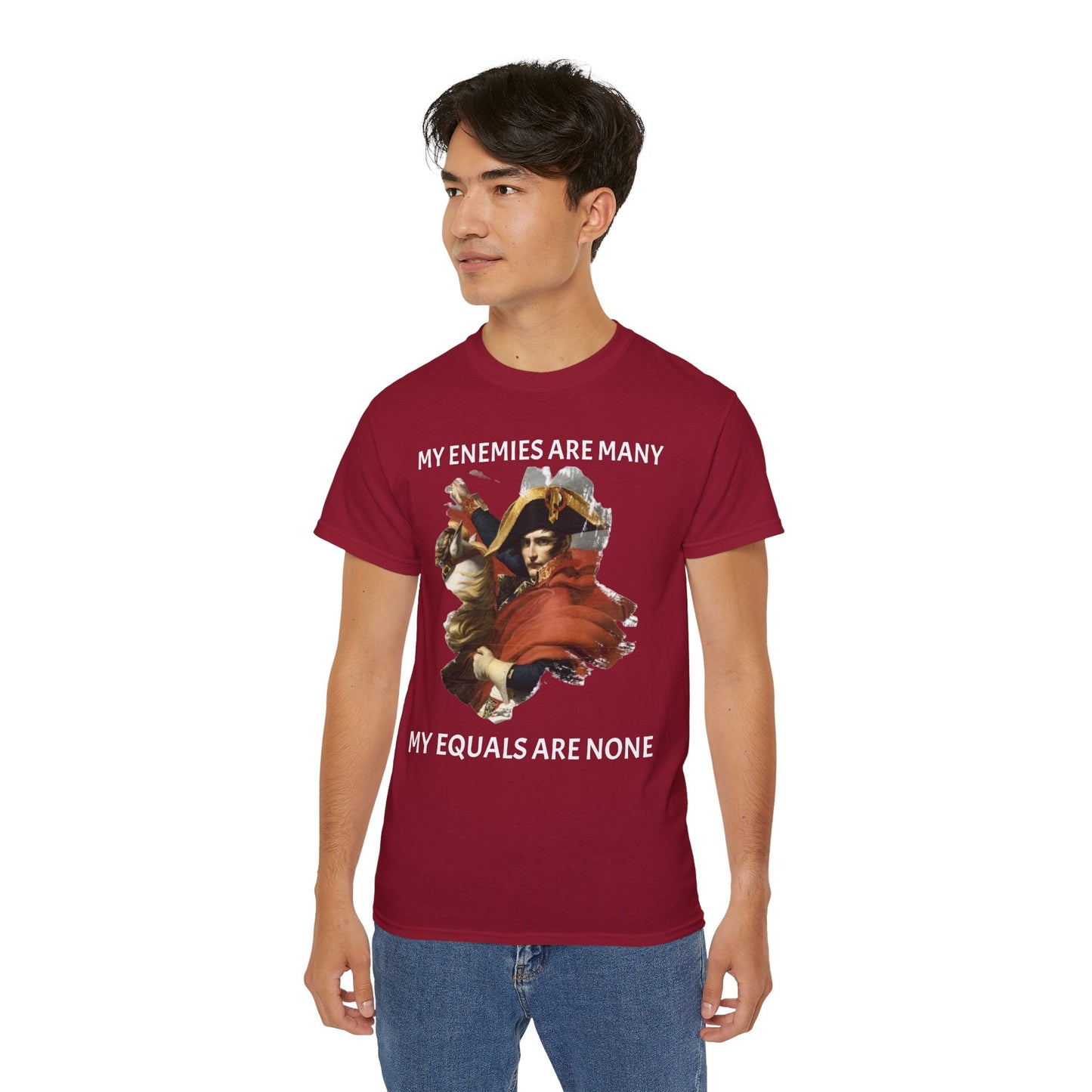 Napoleon Bonaparte My Enemies Unisex Ultra Cotton Shirt