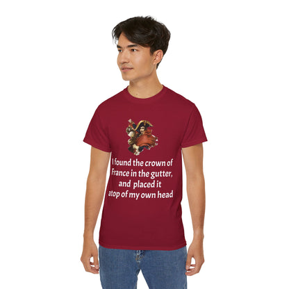 Napoleon Bonaparte Crown of France Quote T-Shirt