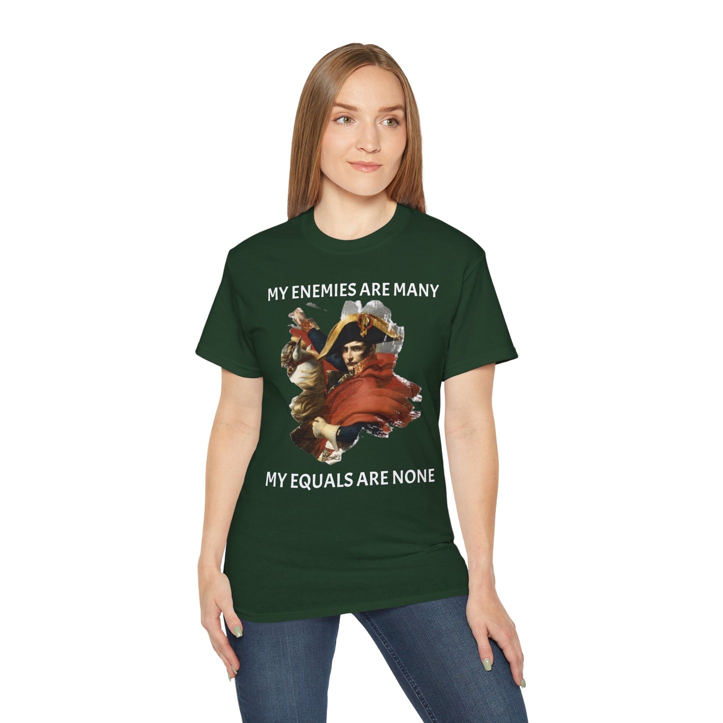 Napoleon Bonaparte My Enemies Unisex Ultra Cotton Shirt