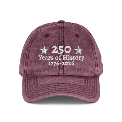 250 Years of History 1776-2026  Embroidered Vintage Hat