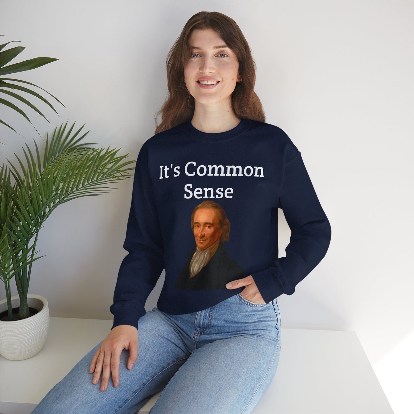 It's Common Sense Sweatshirt