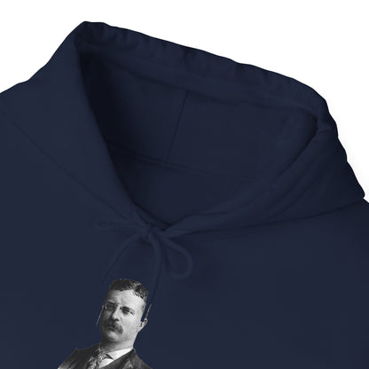 Theodore Roosevelt "The Bull Moose" Hoodie