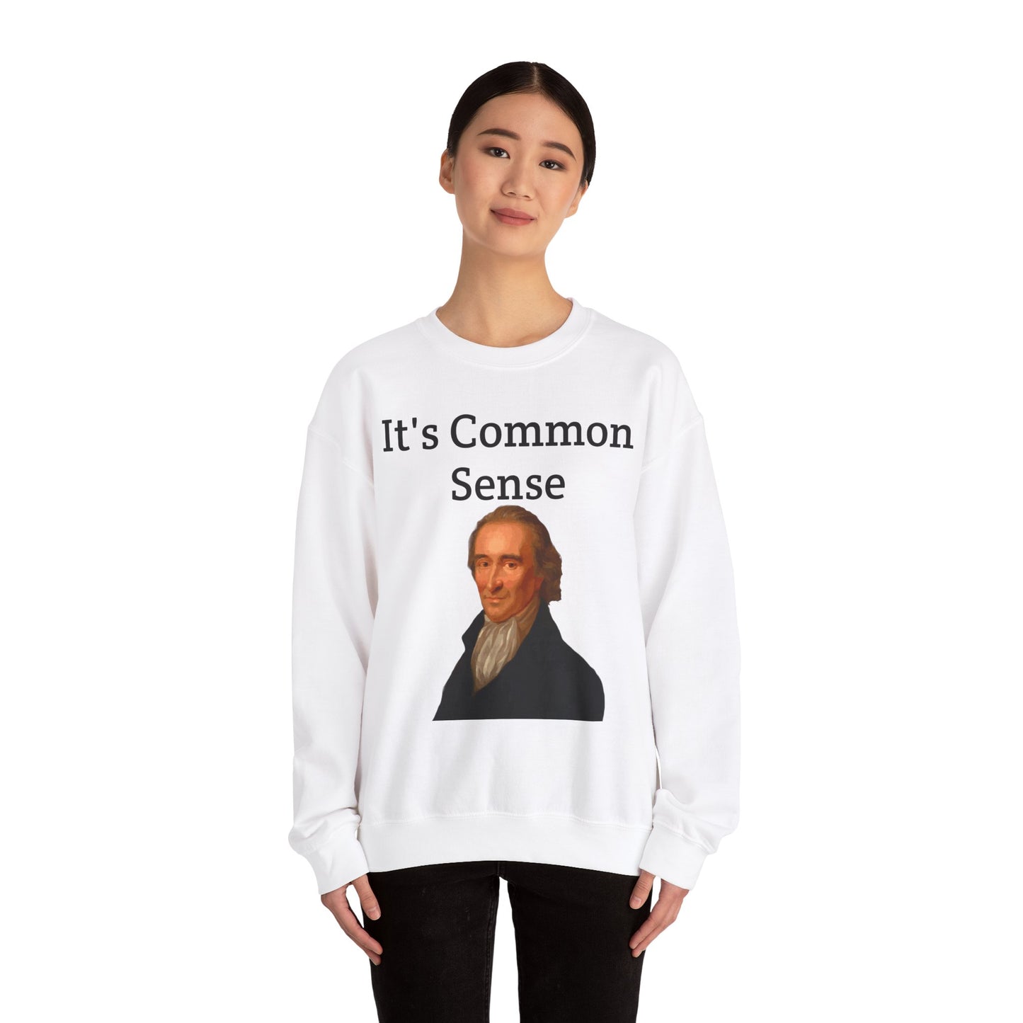 It's Common Sense Sweatshirt