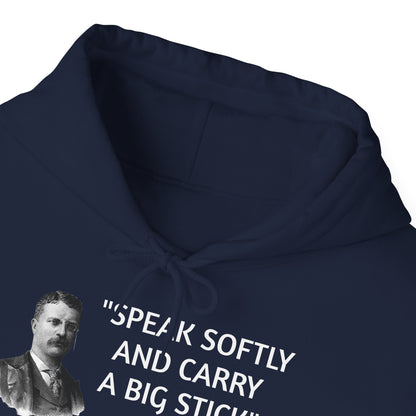 Theodore Roosevelt Quote Hoodie