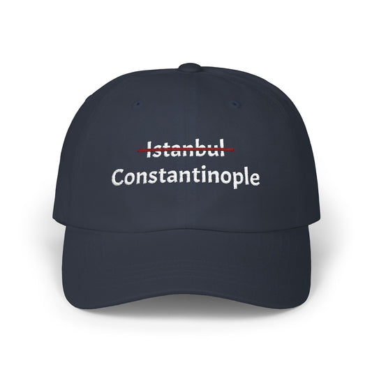 Constantinople not Istanbul Embroidered Hat