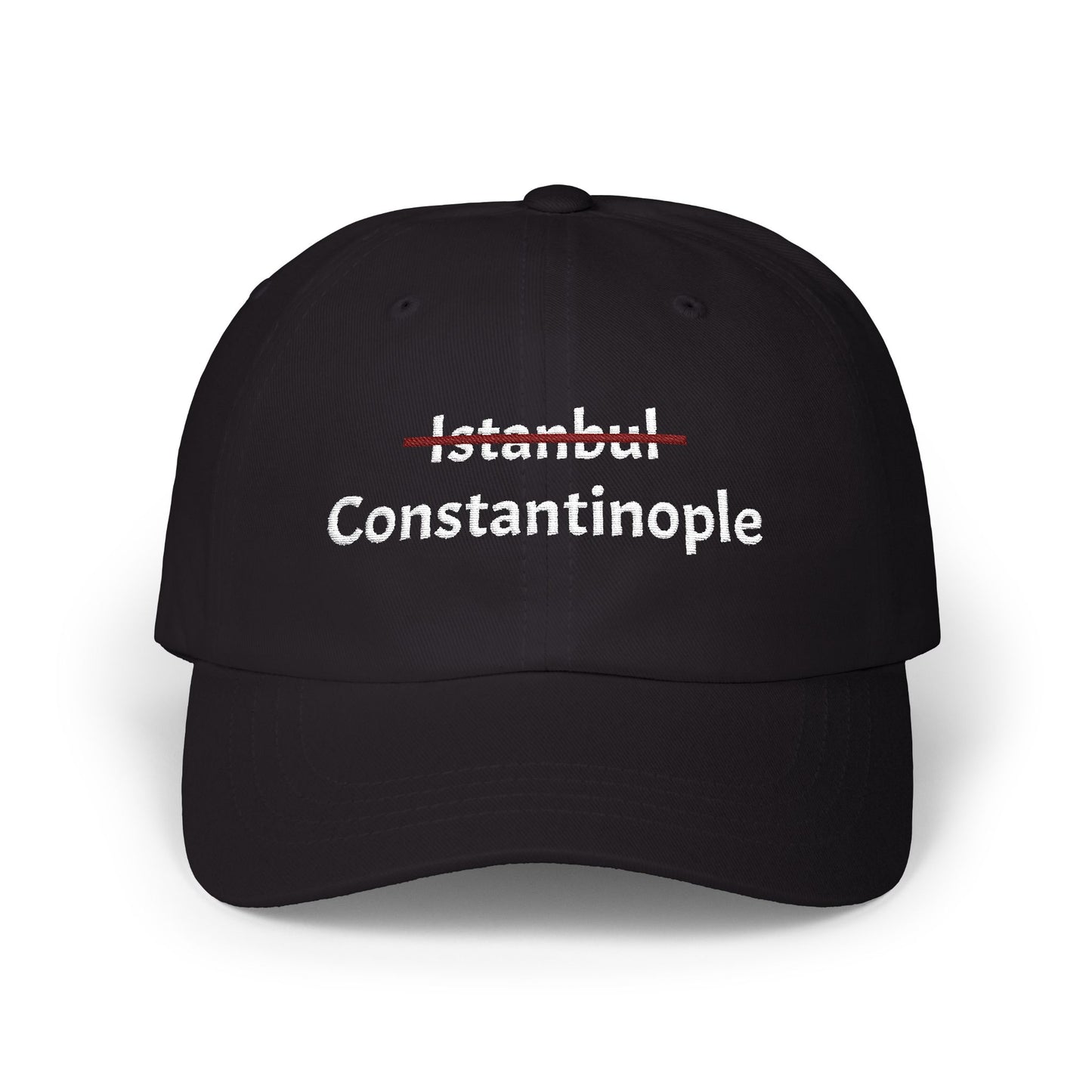 Constantinople not Istanbul Embroidered Hat