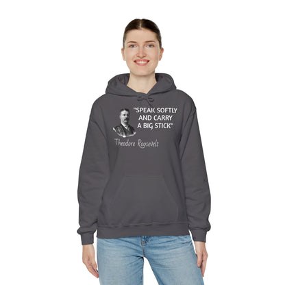 Theodore Roosevelt Quote Hoodie