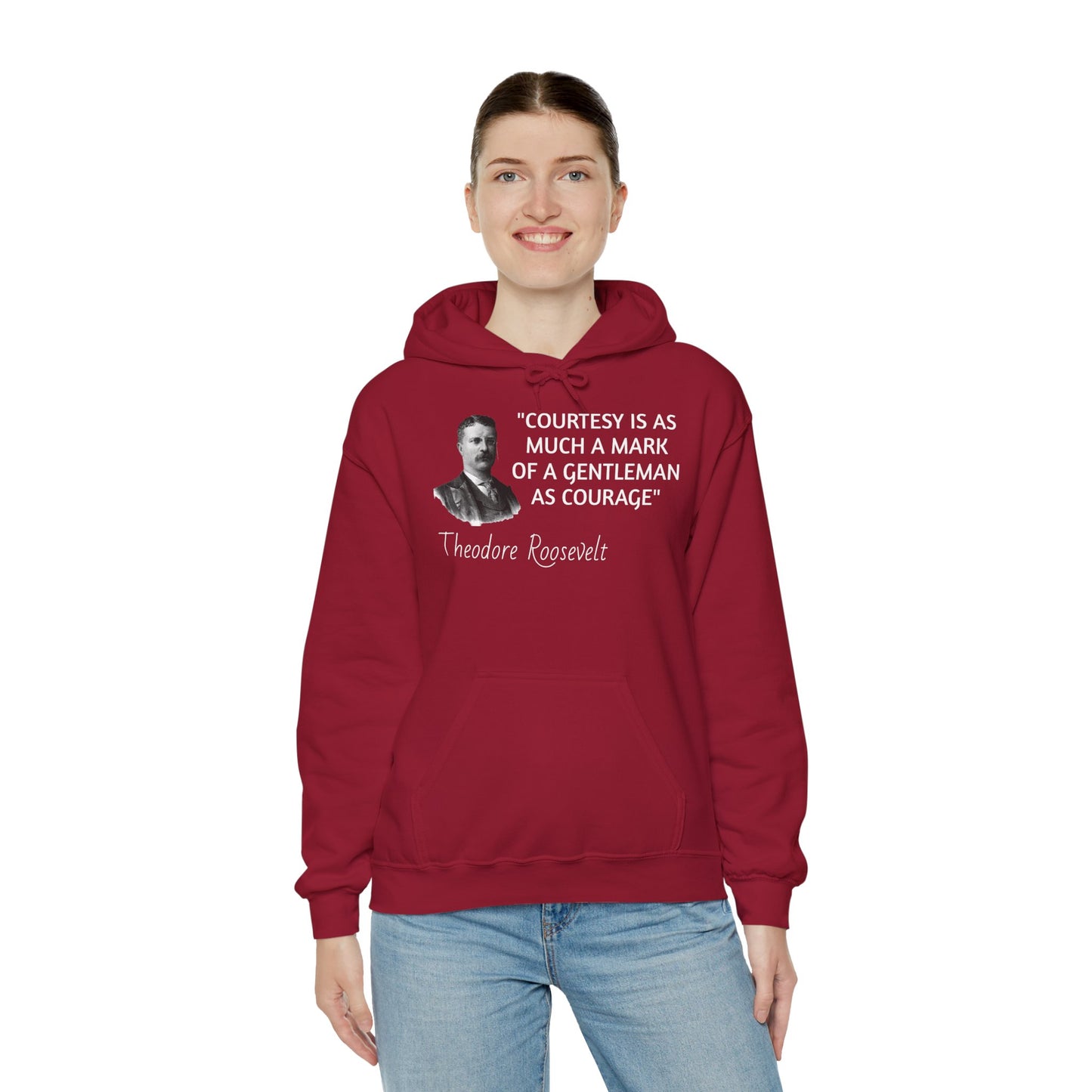 Theodore Roosevelt Quote Hoodie