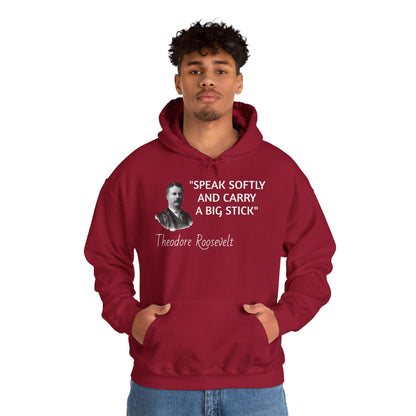 Theodore Roosevelt Quote Hoodie