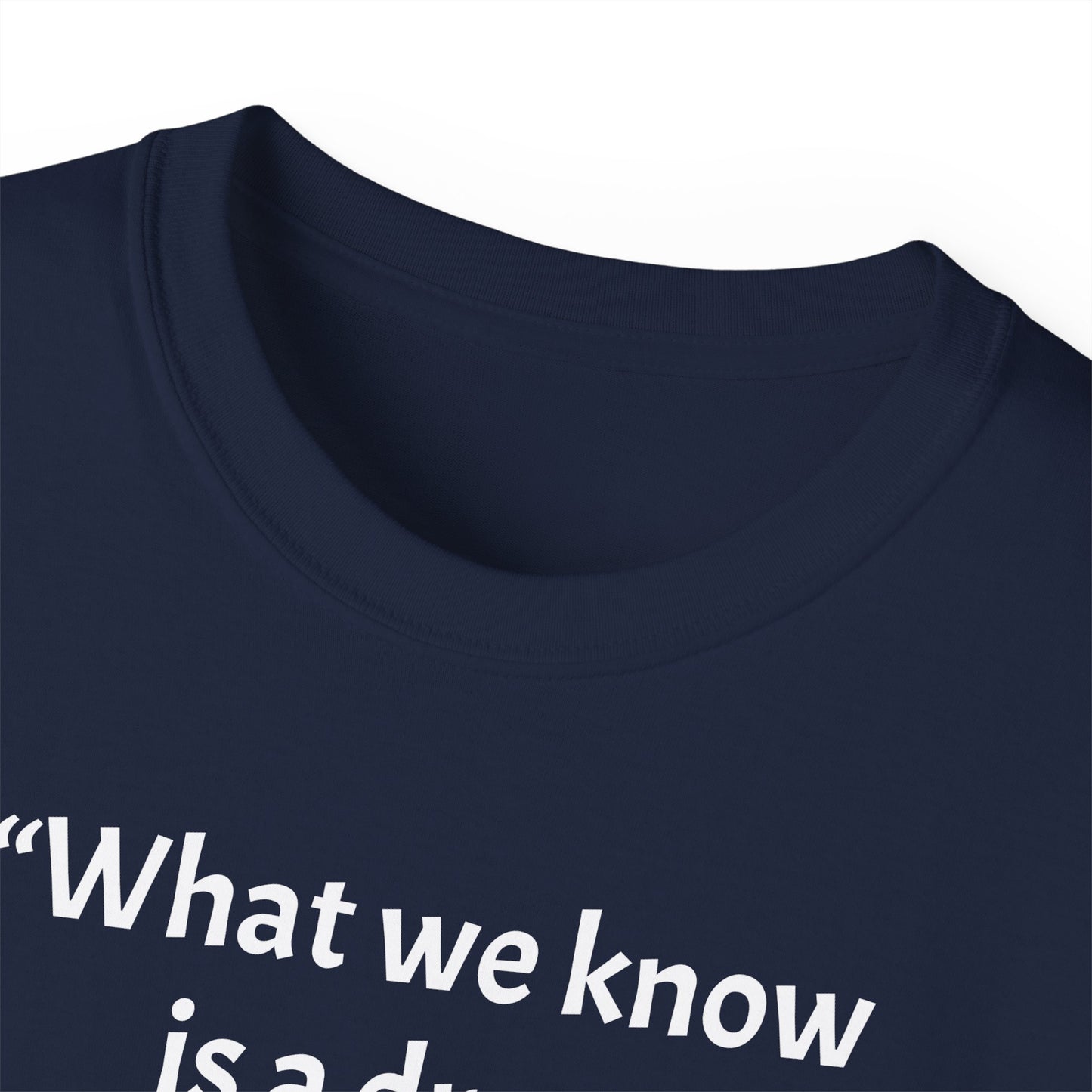 Isaac Newton Quote T-Shirt