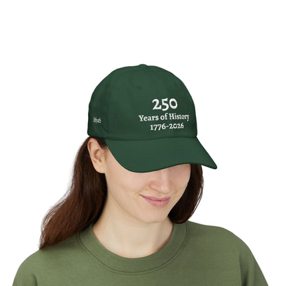 250 Years of History 1776–2026 Embroidered Hat