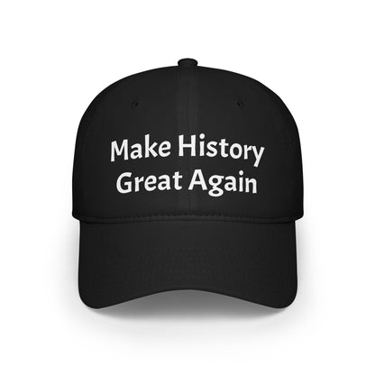 Make History Great Again Low Profile Baseball Cap - Red Cap for Outdoor Fun and Events