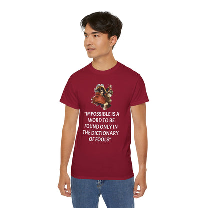 Napoleon Bonaparte Quote Unisex Ultra Cotton Shirt