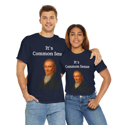 It's Common Sense Thomas Paine History Unisex Heavy Cotton T-Shirt