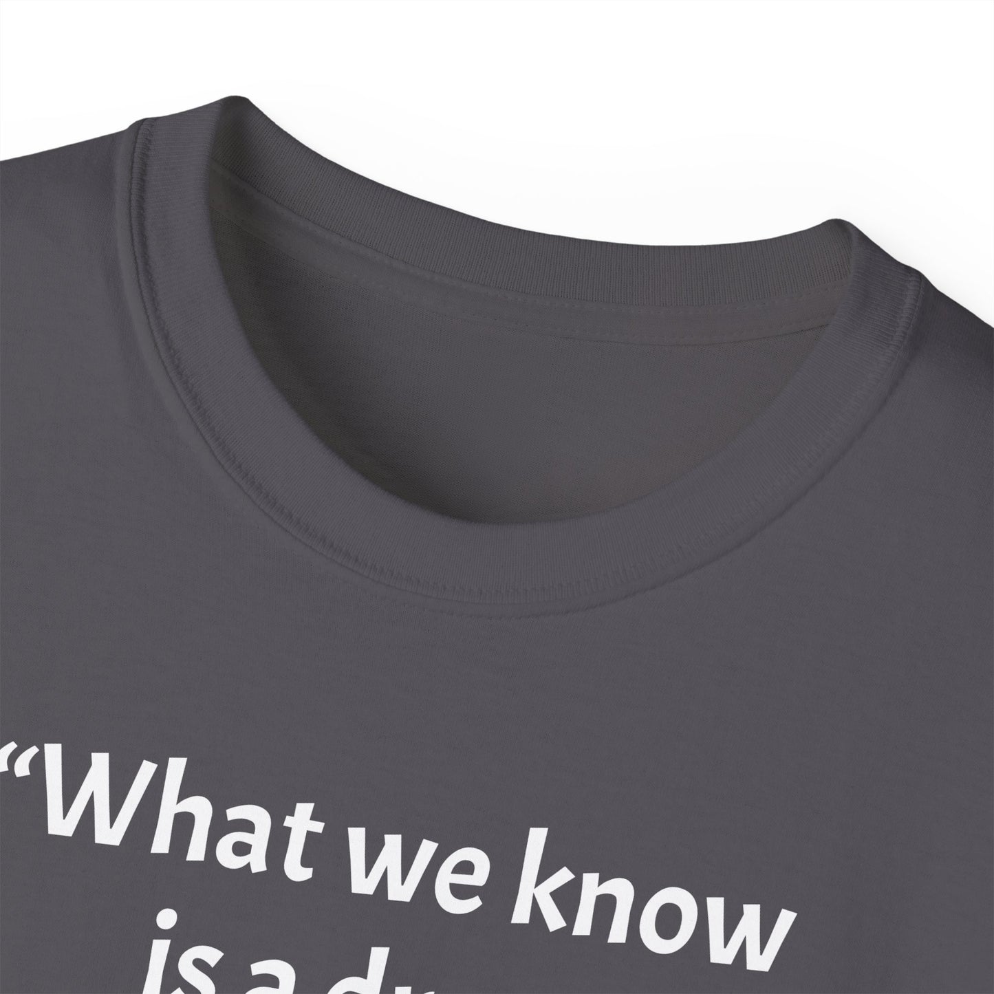 Isaac Newton Quote T-Shirt