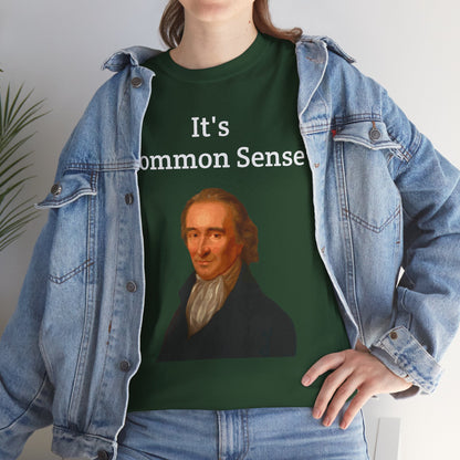 It's Common Sense Thomas Paine History Unisex Heavy Cotton T-Shirt