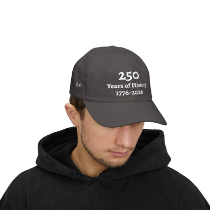 250 Years of History 1776–2026 Embroidered Hat