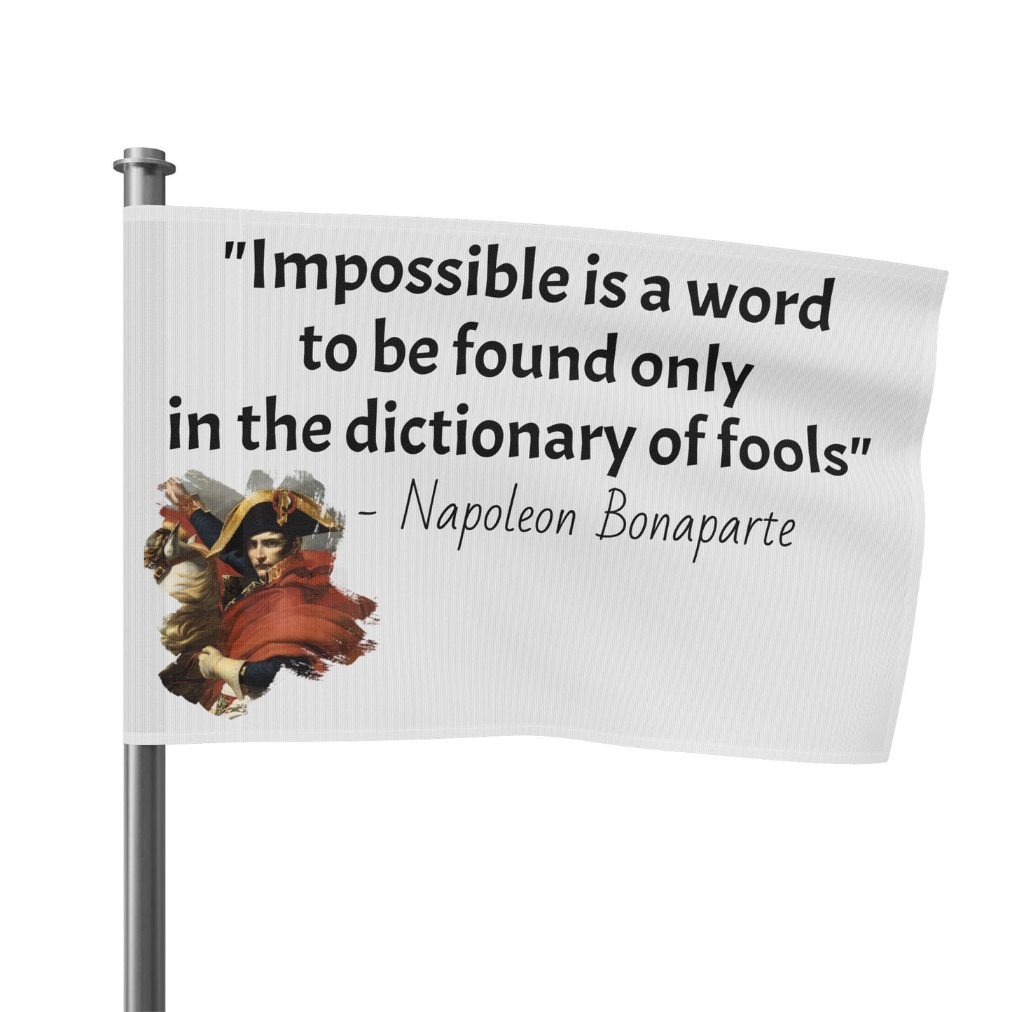 Napoleon Bonaparte Quote Flag