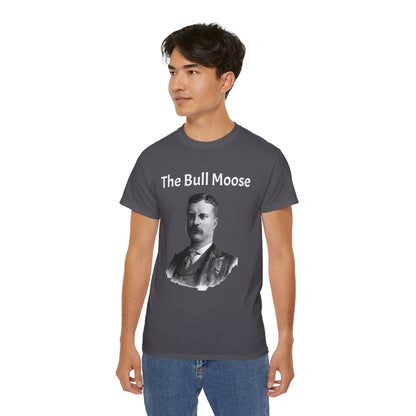 Theodore Roosevelt "The Bull Moose" Unisex Ultra Cotton Shirt