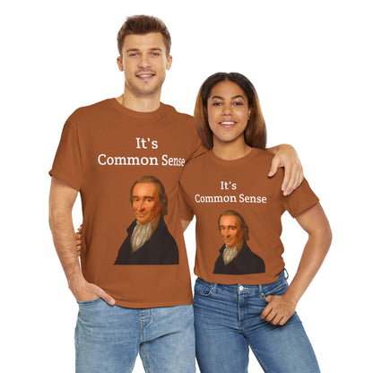 It's Common Sense Thomas Paine History Unisex Heavy Cotton T-Shirt