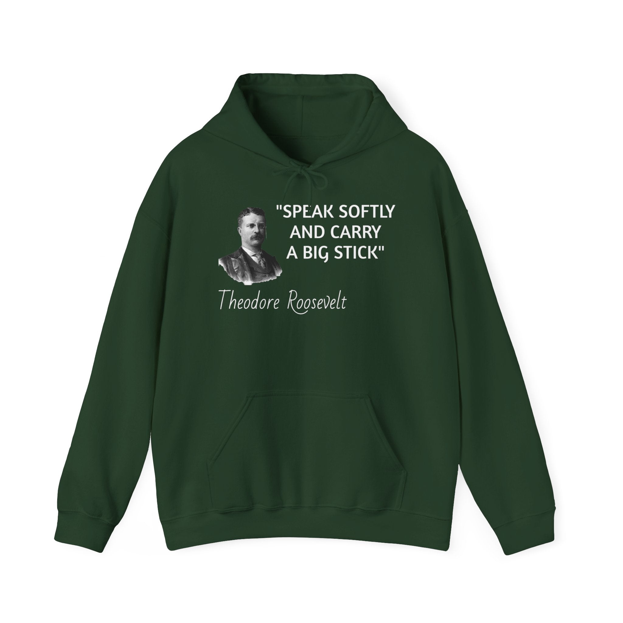 Theodore Roosevelt Quote Hoodie Imperial History Merchandise