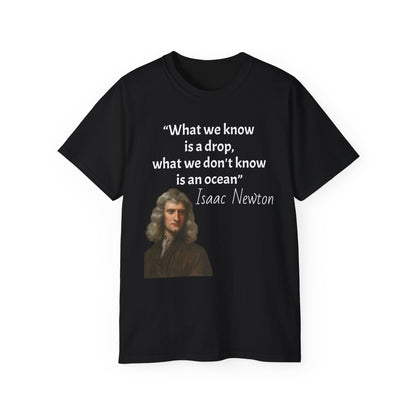 Isaac Newton Quote T-Shirt