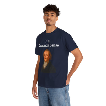 It's Common Sense Thomas Paine History Unisex Heavy Cotton T-Shirt