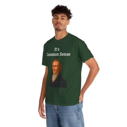 It's Common Sense Thomas Paine History Unisex Heavy Cotton T-Shirt