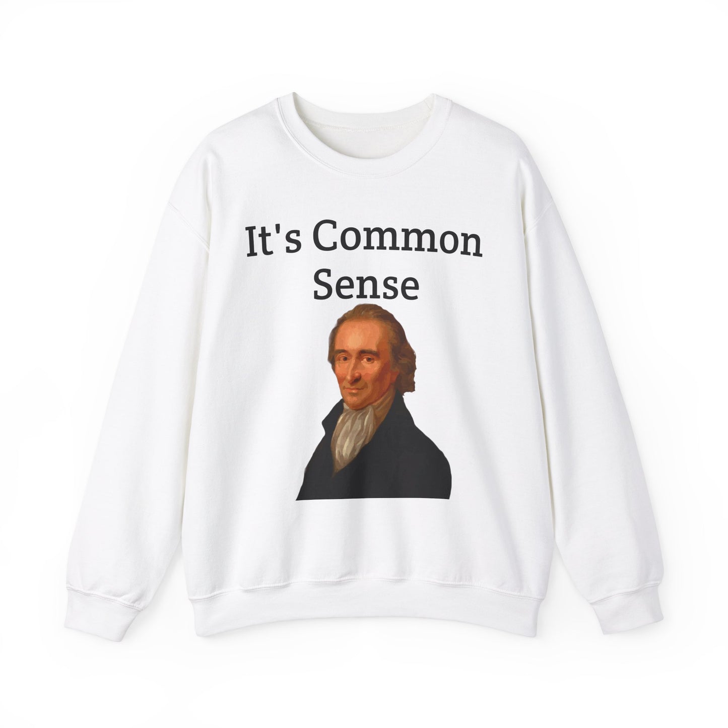 It's Common Sense Sweatshirt